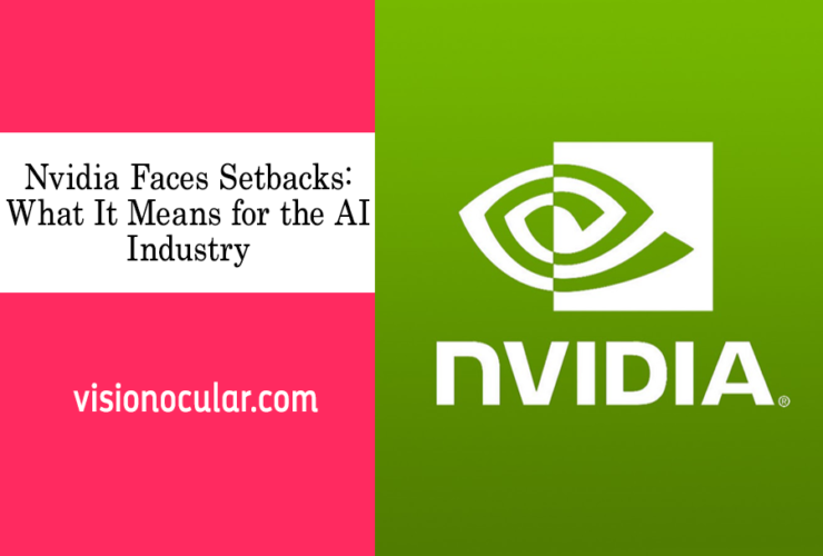 Nvidia faces setbacks